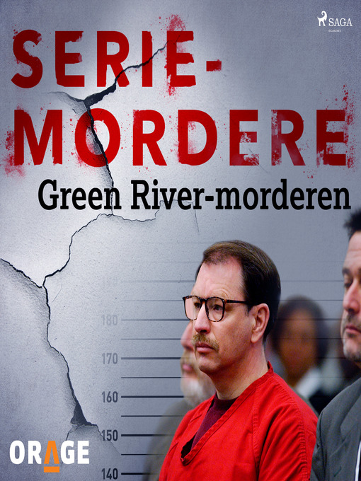 Title details for Green River-morderen by Orage - Available